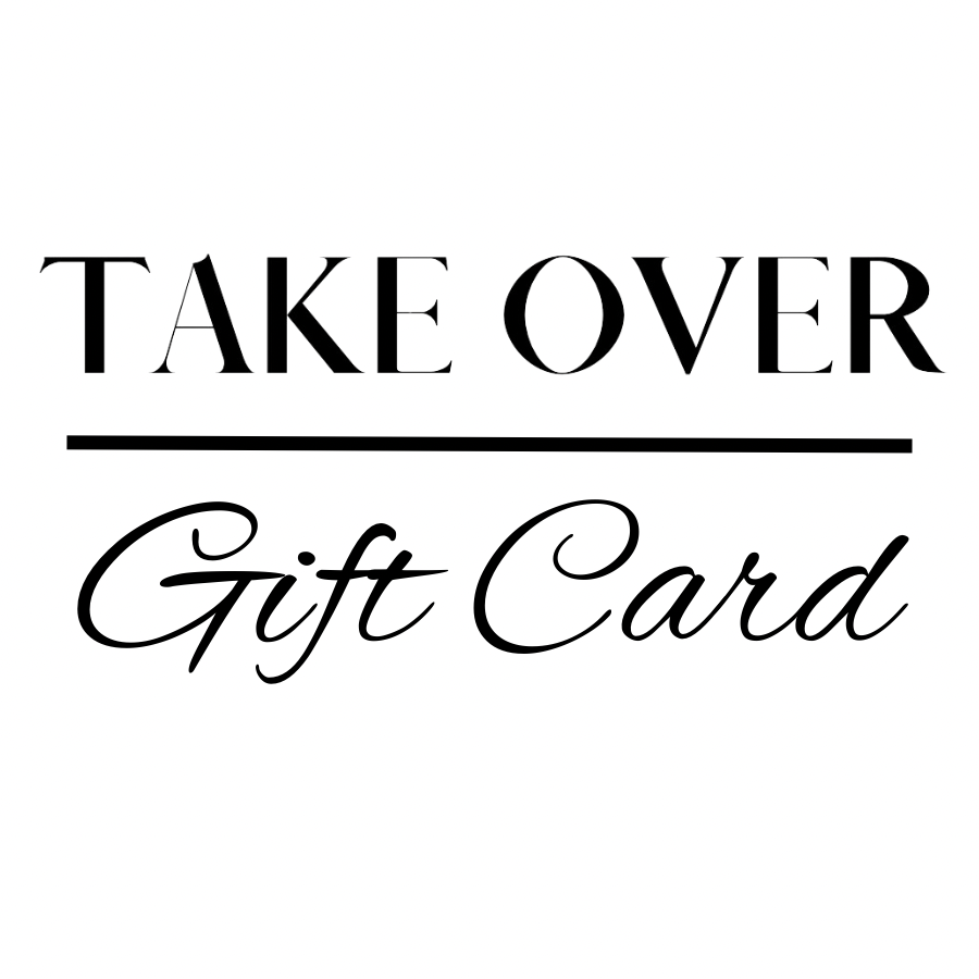 Take Over Gift Card